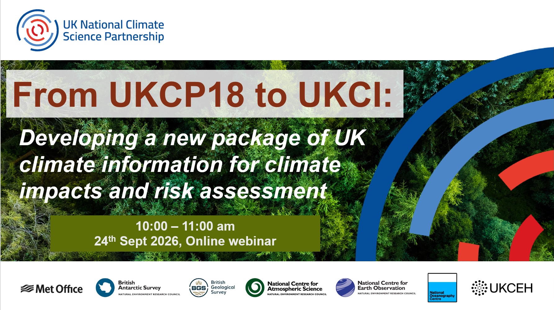 [Webinar] From UKCP18 to UKCI: Developing a new package of UK climate information for climate impacts and risk assessment